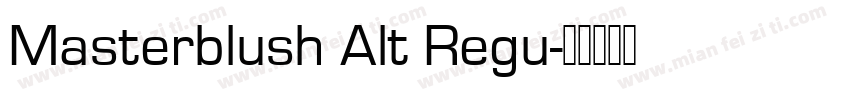 Masterblush Alt Regu字体转换